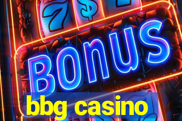 bbg casino